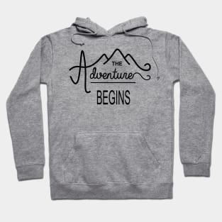 The Adventure Begins Hoodie